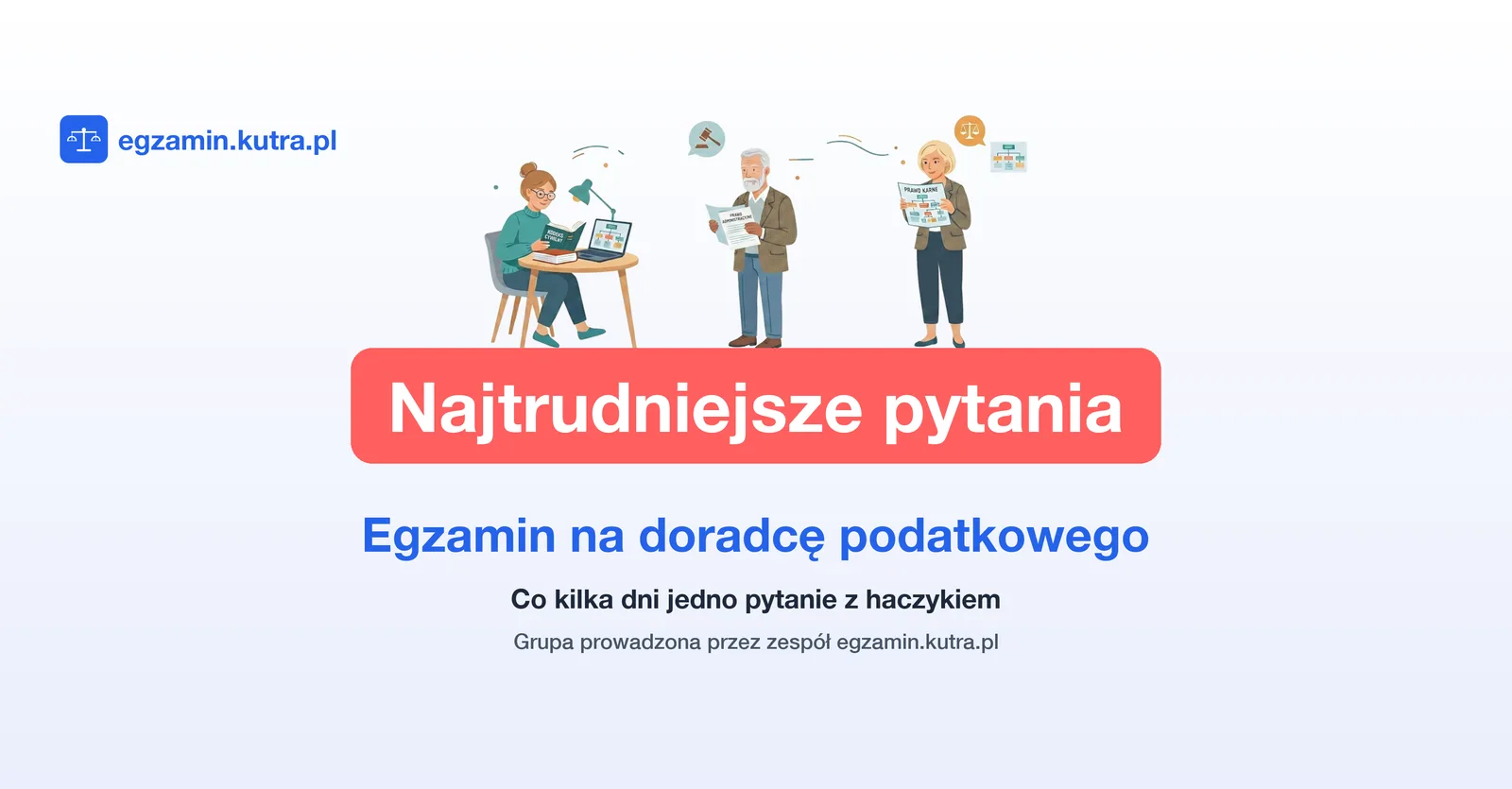 Grupa na Facebooku: Najtrudniejsze pytania - egzamin na doradce podatkowego